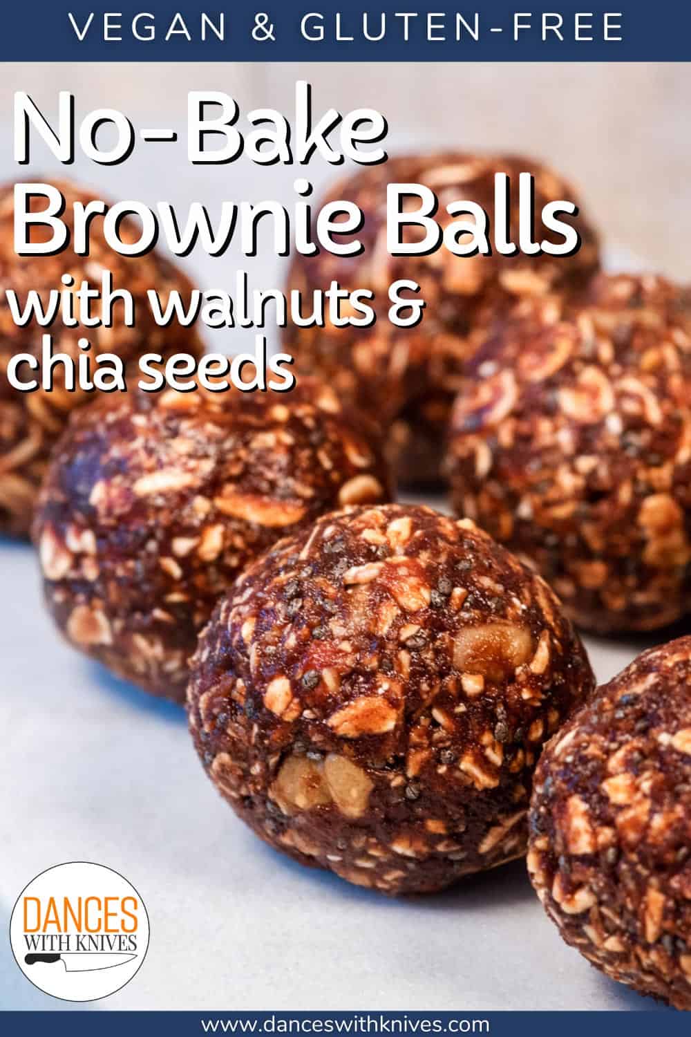 No-Bake Brownie Balls with Walnuts and Chia Seeds | Dances with Knives